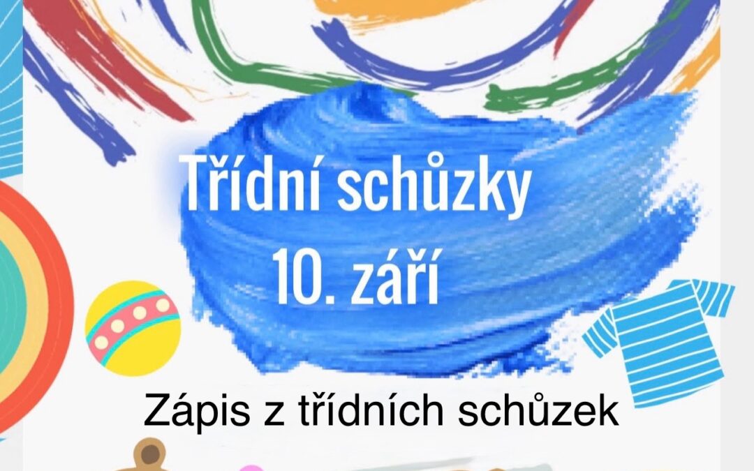 Zápis z třídních schůzek